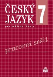Český jazyk 7 pro základní školy - Pracovní sešit
