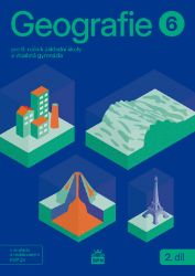 Geografie pro 6. ročník ZŠ – Učebnice 2. díl
