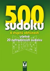 500 sudoku - 6 stupňů obtížnosti včetně 20 netradičních sudoku (zelené) - Naučná literatura 500 sudoku - 6 stupňů obtížnosti včetně 20 netradičních sudoku (zelené)