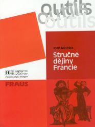 Outils Stručné dějiny Francie