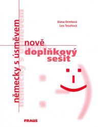 Německy s úsměvem nově - Doplňkový sešit Německy s úsměvem nově - Doplňkový sešit