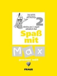 Spaß mit Max 2 - pracovní sešit - kolektiv autorů,Lenka Švecová,Petra Pleschinger - Učebnice němčiny pro ZŠ Spaß mit Max 2 - pracovní sešit