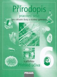 Přírodopis 6 pro ZŠ a víceletá gymnázia - pracovní sešit