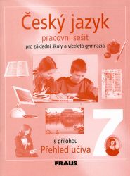 Český jazyk 7 pro ZŠ a víceletá gymnázia - pracovní sešit Český jazyk 7 pro ZŠ a víceletá gymnázia - pracovní sešit