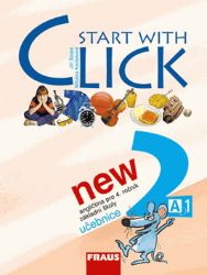 Start with Click New 2 - učebnice - kolektiv autorů,Jiří Šádek,Miluška Karásková - Učebnice angličtiny pro ZŠ Start with Click New 2 - učebnice