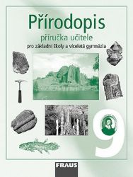Přírodopis 9 pro ZŠ a víceletá gymnázia - příručka učitele