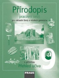 Přírodopis 9 pro ZŠ a víceletá gymnázia - pracovní sešit - kolektiv autorů,Dobroslav Matějka,Milada Švecová,Alena Dupalová - 9. třída Přírodopis 9 pro ZŠ a víceletá gymnázia - pracovní sešit