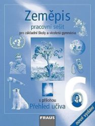 Zeměpis 6 pro ZŠ a víceletá gymnázia - Pracovní sešit - Petra Machalová,Alena Matušková,Pavel Červený - 6. třída Zeměpis 6 pro ZŠ a víceletá gymnázia - Pracovní sešit