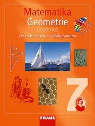 Matematika 7 pro ZŠ a víceletá gymnázia - Geometrie učebnice Matematika 7 pro ZŠ a víceletá gymnázia - Geometrie učebnice