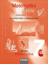 Matematika 7 pro ZŠ a víceletá gymnázia - Geometrie - pracovní sešit Matematika 7 pro ZŠ a víceletá gymnázia - Geometrie - pracovní sešit