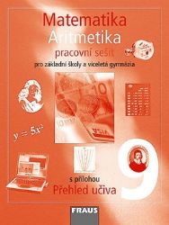 Matematika 9 pro ZŠ a víceletá gymnázia - Algebra - pracovní sešit Matematika 9 pro ZŠ a víceletá gymnázia - Algebra - pracovní sešit