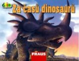 Za časů dinosaurů (edice čti +) Za časů dinosaurů (edice čti +)