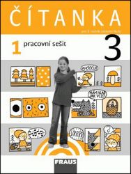 Čítanka 3/1 pro ZŠ - pracovní sešit - kolektiv autorů,Karel Šebesta,Kateřina Váňová - Čítanky pro 1. stupeň ZŠ Čítanka 3/1 pro ZŠ - pracovní sešit