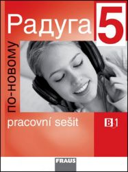 Raduga po-novomu 5 - Pracovní sešit Raduga po-novomu 5 - Pracovní sešit