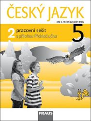 Český jazyk 5/2 pro ZŠ - Pracovní sešit - kolektiv autorů,Jaroslava Kosová - Český jazyk pro 5. třídu Český jazyk 5/2 pro ZŠ - Pracovní sešit