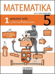 Matematika 5/1 pro ZŠ - Pracovní sešit - Milan Hejný,Darina Jirotková,kolektiv autorů - Matematika pro 5. třídu Matematika 5/1 pro ZŠ - Pracovní sešit