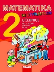 Matematika se Čtyřlístkem 2 pro ZŠ - učebnice - kolektiv autorů,Šárka Pěchoučková,Alena Rakoušová,Marie Kozlová - Matematika pro 2. třídu Matematika se Čtyřlístkem 2 pro ZŠ - učebnice