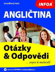 Angličtina - otázky a odpovědi nejen k maturitě Angličtina - otázky a odpovědi nejen k maturitě