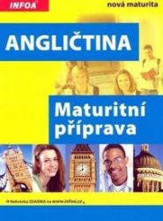 Angličtina - maturitní příprava Angličtina - maturitní příprava