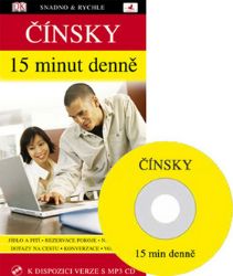 Čínsky 15 minut denně + CD MP3 - Jazykové učebnice Čínsky 15 minut denně + CD MP3