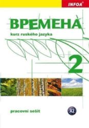 Vremena 2 - pracovní sešit - Jelizaveta Chamrajeva - Učebnice ruštiny Vremena 2 - pracovní sešit