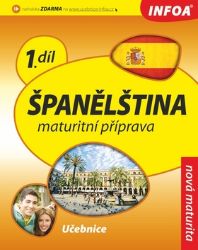 Španělština 1 maturitní příprava - učebnice Španělština 1 maturitní příprava - učebnice