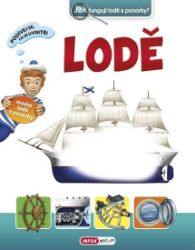 Lodě - Svjatoslav Bulackij - Populárně naučná literatura pro děti Lodě