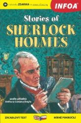 Případy Sherlocka Holmese / Stories of Sherlock Holmes - Zrcadlová četba - Arthur Conan Doyle - Anglické dvojjazyčné knihy Stories of Sherlock Holmes / Případy Sherlocka Holmese - Zrcadlová četba