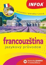 Jazykový průvodce - francouzština - Jitka Bezděková - Učebnice francouzštiny Jazykový průvodce - francouzština