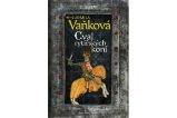 Kronika Karla IV. - Cval rytířských koní - Ludmila Vaňková - Historické romány Kronika Karla IV. - Cval rytířských koní