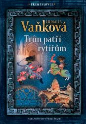 Přemyslovci - Trůn patří rytířům