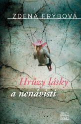 Hrůzy lásky a nenávisti Hrůzy lásky a nenávisti