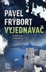 Vyjednávač - Pavel Frýbort - Česká a slovenská beletrie Vyjednávač
