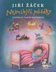 Nejmilejší pohádky - Jiří Žáček - Pohádky Jiřího Žáčka Nejmilejší pohádky