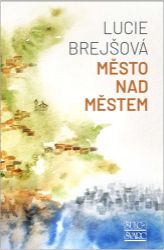 Město nad městem Město nad městem