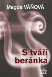 S tváří beránka - Magda Váňová - Česká a slovenská beletrie S tváří beránka