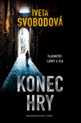 Konec hry - Tajemství lásky a zla Konec hry - Tajemství lásky a zla