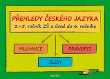 Přehledy českého jazyka v 3.- 5. ročníku ZŠ a úvod do 6.ročníku - Lenka Bradáčová - Procvičování českého jazyka, testy Přehledy českého jazyka v 3.- 5. ročníku ZŠ a úvod do 6.ročníku