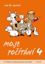 Moje počítání 4 pro 2. ročník ZŠ - Růžena Blažková - Matematika pro 2. třídu Moje počítání 4 pro 2. ročník ZŠ
