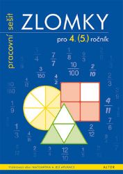 Zlomky pro 4. ročník ZŠ - Pracovní sešit Zlomky pro 4. ročník ZŠ - Pracovní sešit