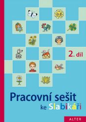 Pracovní sešit ke Slabikáři 2.díl - Hana Staudková - Písanky a slabikáře Pracovní sešit ke Slabikáři 2.díl