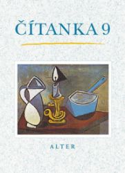 Čítanka pro 9. ročník ZŠ, brožovaná Čítanka pro 9. ročník ZŠ, brožovaná