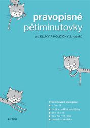 Pravopisné pětiminutovky pro 2. ročník Pravopisné pětiminutovky pro 2. ročník