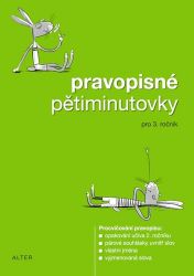 Pravopisné pětiminutovky pro 3. ročník ZŠ - kolektiv autorů - Český jazyk pro 3. třídu Pravopisné pětiminutovky pro 3. ročník ZŠ