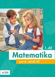 Matematika pro 4. ročník ZŠ 1. díl Matematika pro 4. ročník ZŠ 1. díl
