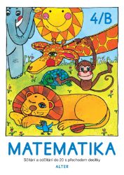 Matematika sešit 4/B pro 2. ročník ZŠ - kolektiv autorů,Hana Staudková,Vlasta Landová,Věra Tůmová - Matematika pro 4. třídu Matematika sešit 4/B pro 2. ročník ZŠ