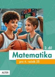 Matematika pro 4. ročník ZŠ 2. díl - Růžena Blažková,Milena Vaňurová,Květoslava Matoušková - Matematika pro 4. třídu Matematika pro 4. ročník ZŠ 2. díl