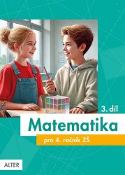 Matematika pro 4. ročník ZŠ 3. díl - kolektiv autorů,Růžena Blažková,Milena Vaňurová,Květoslava Matoušková - Matematika pro 4. třídu Matematika pro 4. ročník ZŠ 3. díl