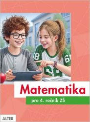 Matematika pro 4. ročník ZŠ (jednodílná) - Růžena Blažková,Milena Vaňurová,Květoslava Matoušková - Matematika pro 4. třídu Matematika pro 4. ročník ZŠ (jednodílná)