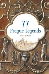 77 Prague Legends / 77 pražských legend (anglicky) 77 Prague Legends / 77 pražských legend (anglicky)